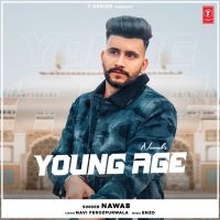 Young Age Nawab MP3 Song, Young Age Album