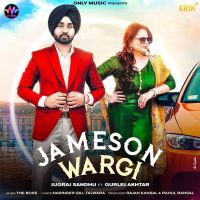 Jameson Wargi Gurlez Akhtar, Jugraj Sandhu MP3 Song, Jameson Wargi Album