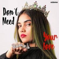 DNYL (Dont Need Your Love) Aish MP3 Song, DNYL (Dont Need Your Love) Album