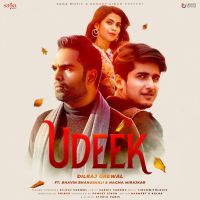 Udeek Dilraj Grewal MP3 Song, Udeek Album