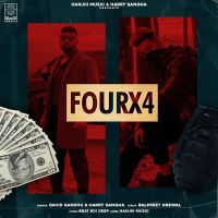 Four By 4 David Sandhu, Harry Sangha MP3 Song, Four By 4 Album