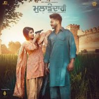 Mulajhedari Gurlez Akhtar, Jatinder Gagowal MP3 Song, Mulajhedari Album