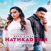 Hathkadiyan Barbie Maan, Only Sandeep Brar MP3 Song, Hathkadiyan Album