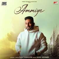 Ammiye Savi Kahlon MP3 Song, Ammiye Album