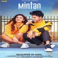 Mintan Ashu Sidhu, Priety Thukral MP3 Song, Mintan Album