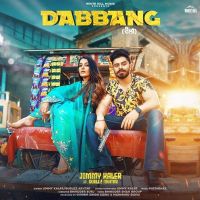 Dabbang Gurlez Akhtar, Jimmy Kaler MP3 Song, Dabbang Album
