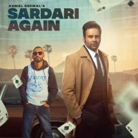 Download Sardari Again Kamal Grewal, Sultaan mp3 song, Sardari Again lyrics