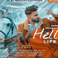 Hell Life Aman Jaluria MP3 Song, Hell Life Album
