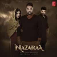 Download Nazaraa Lakhwinder Wadali, Ustad Puran Chand Wadali mp3 song, Nazaraa lyrics