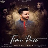 Time Pass Mangi Khan MP3 Song, Time Pass Album