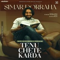 Tenu Chete Karda Simar Doraha MP3 Song, Tenu Chete Karda Album