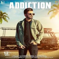 Addiction Happy Raikoti MP3 Song, Addiction Album