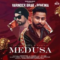 Medusa Varinder Brar, Bohemia MP3 Song, Medusa Album