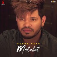 Mohabat Sucha Yaar MP3 Song, Mohabat Album