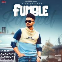 Fumble Ravneet MP3 Song, Fumble Album