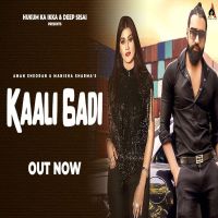 Kaali Gadi Aman Sheoran, Manisha Sharma MP3 Song, Kaali Gadi Album