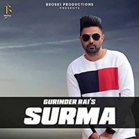 Surma (KILL KARDA) Gurinder Rai MP3 Song, Surma (KILL KARDA) Album