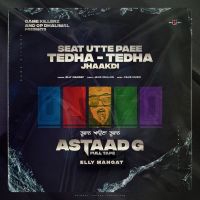 Seat Utte Paee Tedha Tedha Elly Mangat MP3 Song, Seat Utte Paee Tedha Tedha Album
