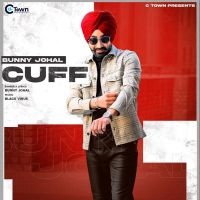 Cuff Bunny Johal MP3 Song, Cuff Album