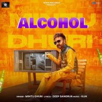 Alcohol Mintu Dhuri MP3 Song, Alcohol Album