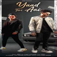 Yaad Teri Aai Sumit Goswami, Jerry MP3 Song, Yaad Teri Aai Album