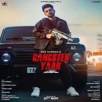 Gangster Yaar Nav Sandhu MP3 Song, Gangster Yaar Album