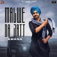 Malwe Da Jatt Amana MP3 Song, Malwe Da Jatt Album