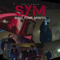 Shut Your Mouth Fateh, PAM Sengh MP3 Song, Shut Your Mouth Album