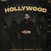 Hollywood Harman Sandhu MP3 Song, Hollywood Album