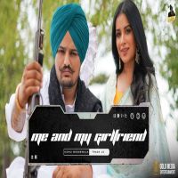 Me And My Girlfriend Sidhu Moose Wala MP3 Song, Me And My Girlfriend Album