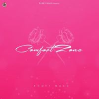 Comfort Zone Romey Maan MP3 Song, Comfort Zone Album