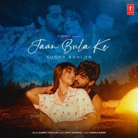 Jaan Bula Ke Sunny Kahlon MP3 Song, Jaan Bula Ke Album