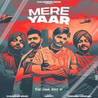 Mere Yaar Kulwinder Brar MP3 Song, Mere Yaar Album