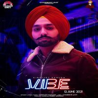 Vibe Kiratjot Kahlon MP3 Song, Vibe Album