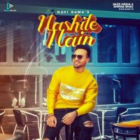 Nashile Nain Navi Bawa MP3 Song, Nashile Nain Album