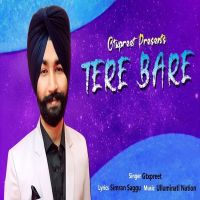 Tere Bare Gtxpreet MP3 Song, Tere Bare Album