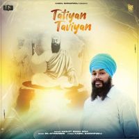 Tatiyan Taviyan Manjit Singh Sohi MP3 Song, Tatiyan Taviyan Album
