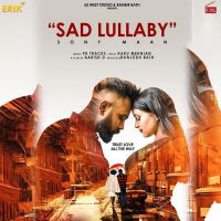 Sad Lullaby Sony Maan MP3 Song, Sad Lullaby Album