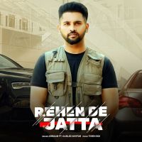 Rehen De Jatta Gurlej Akhtar, Armaan MP3 Song, Rehen De Jatta Album