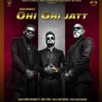 Ohi Ohi Jatt Rush Toor, Aman Ghuman MP3 Song, Ohi Ohi Jatt Album