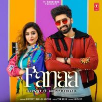 Fanaa Gurlez Akhtar, Shivjot MP3 Song, Fanaa Album