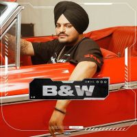 B & W Sidhu Moose Wala MP3 Song, B & W Album