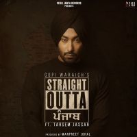 Good N Bad Gopi Waraich, Tarsem Jassar MP3 Song, Straight Outta Punjab Album