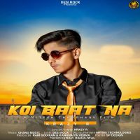 Koi Baat Na Krazy R MP3 Song, Koi Baat Na Album