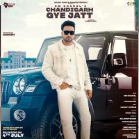 Chandigarh Gye Jatt CM Chahal MP3 Song, Chandigarh Gye Jatt Album