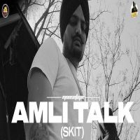 Amli Talk (Skit) Sidhu Moose Wala MP3 Song, Amli Talk (Skit) Album