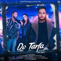 Do Tarfa Oye Kunaal MP3 Song, Do Tarfa Album