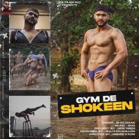 Gym De Shokeen Bhallwaan MP3 Song, Gym De Shokeen Album