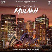 Mulakh Sucha Yaar MP3 Song, Mulakh Album