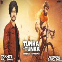 Takhte (Tunka Tunka) Himmat Sandhu MP3 Song, Takhte (Tunka Tunka) Album